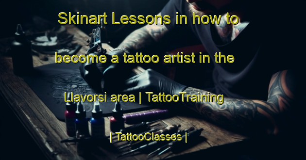 Skinart Lessons in how to become a tattoo artist in the Llavorsi area | TattooTraining | TattooClasses | SkinartTraining-Spain